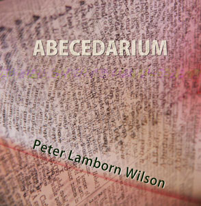 Abecedarium by Peter Lamborn Wilson